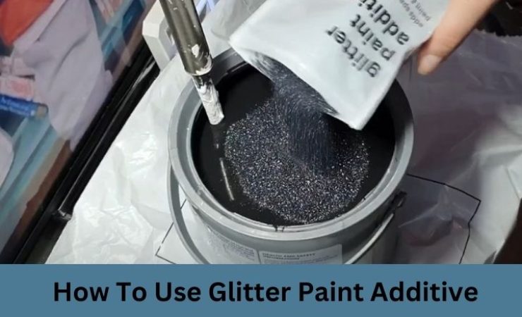 How to Use Glitter Paint Additive