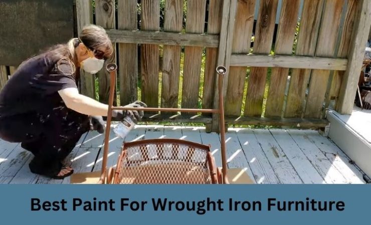 Best Paint For Wrought Iron Furniture in 2025 [Latest Reviews]