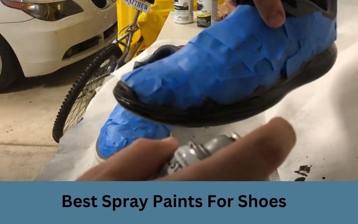 Best Spray Paints For Shoes 