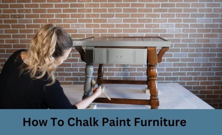 How to Chalk Paint Furniture