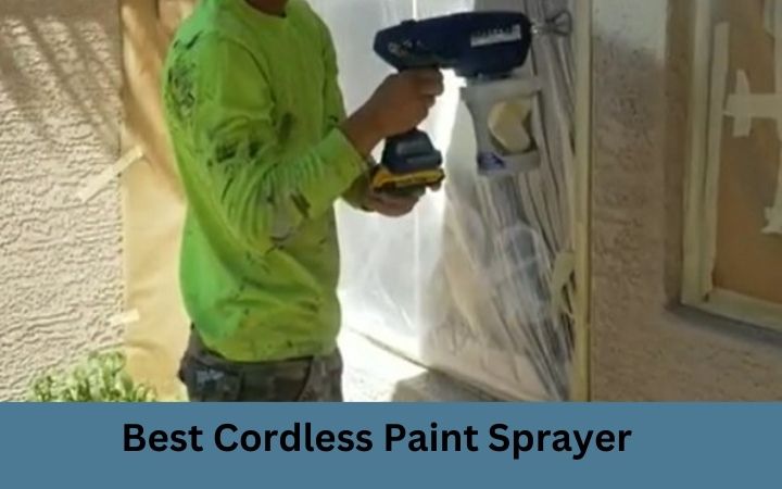 Best Cordless Paint Sprayer