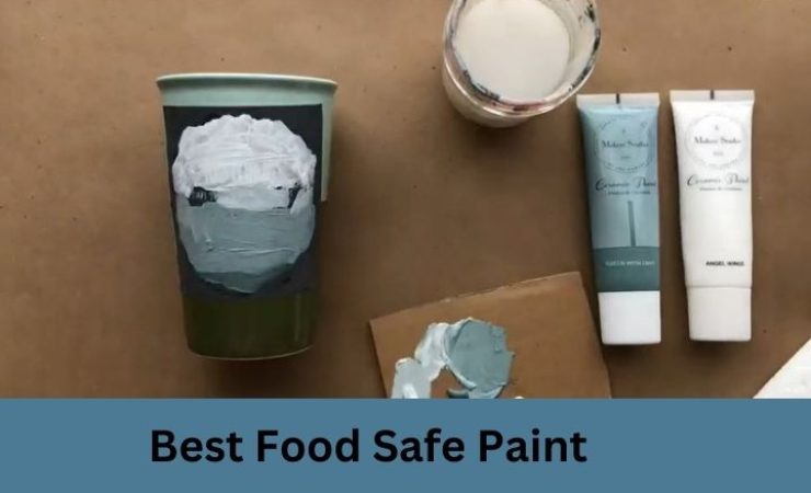 Best Food Safe Paint In 2025 [Updated Guide]