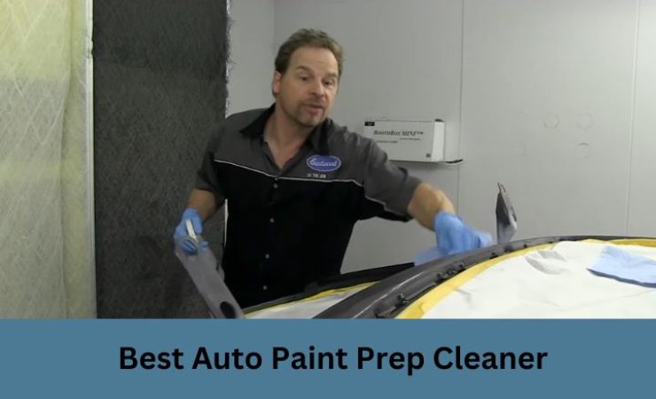 The 8 Best Auto Paint Prep Cleaner for 2025