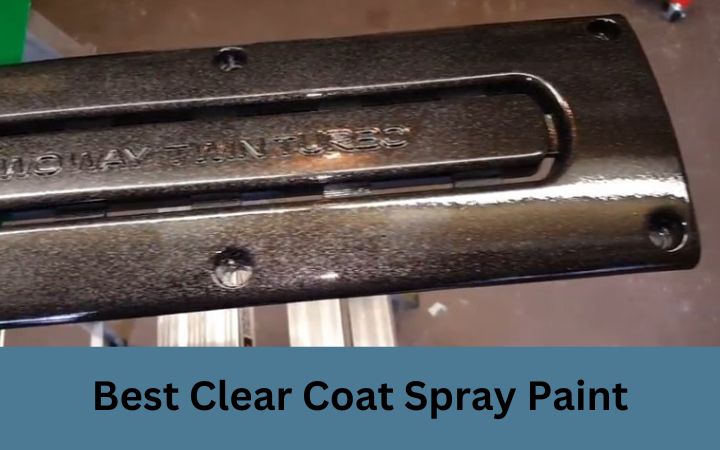 Best Clear Coat Spray Paint