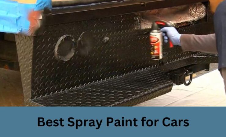 The 8 Best Spray Paint for Cars 2025