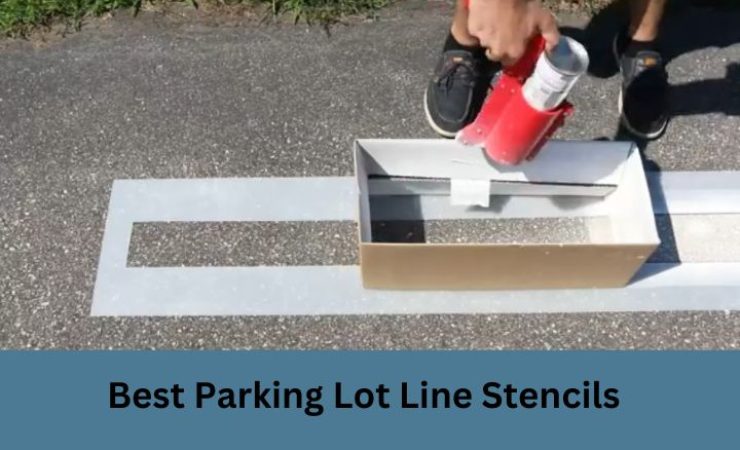 The 12 Best Parking Lot Line Stencils Reviews [Tested]